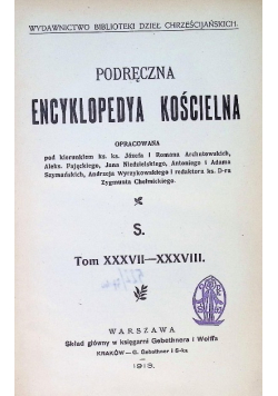 Podręczna encyklopedya kościelna Tom XXXVII-XXXVIII 1913 r.
