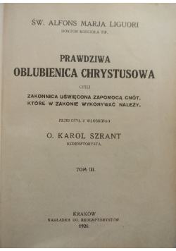 Prawdziwa Oblubienica Chrystusowa Tom III, 1926r