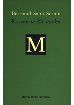 Rozum w XX wieku