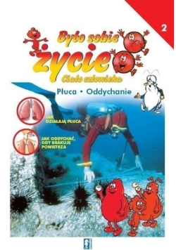Było sobie życi Tom 2 Płuca Oddychanie