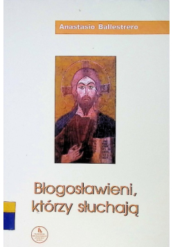 Błogosławieni którzy słuchają