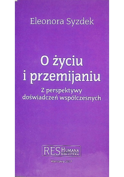 O życiu i przemijaniu