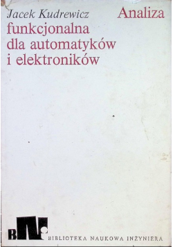 Analiza Funkcjonalna Dla Automatyków i  Elektroników