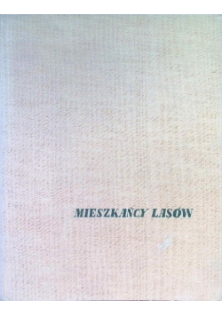 Mieszkańcy lasów