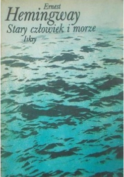 Stary człowiek i morze