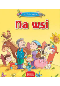 Wokół nas Na wsi