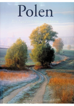 Polen : Ein Land in Licht und Schatten