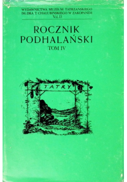 Rocznik podhalański Tom IV