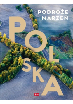 Podróże marzeń Polska