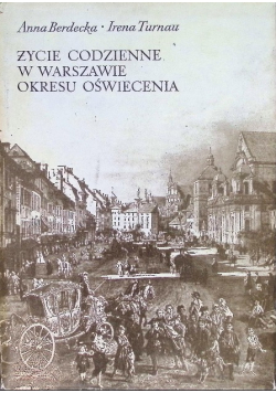 Życie codzienne w Warszawie okresu oświecenia