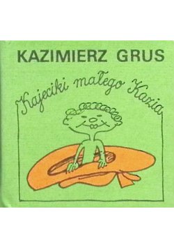 Kajecik małego Kazia