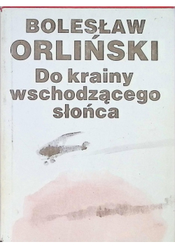 Do krainy wschodzącego słońca