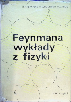 Feynmana wykłady z fizyki Tom II Część 2