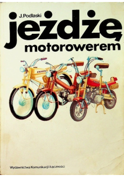Jeżdżę motorowerem