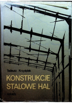 Konstrukcje stalowe hal