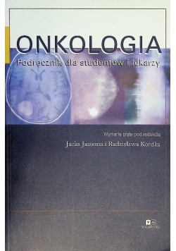 Onkologia podręcznik dla studentów i lekarzy