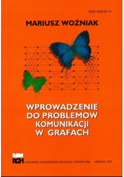 Wprowadzenie do problemów komunikacji w Grafach