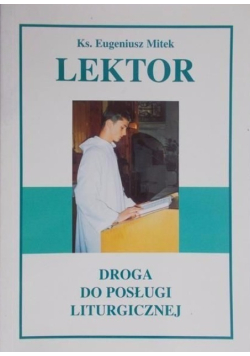 Lektor Droga do posługi liturgicznej