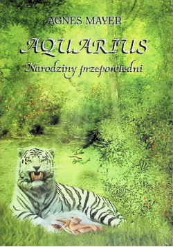 Aquarius Narodziny przepowiedni Tom 1
