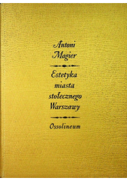 Estetyka miasta stołecznego Warszawy