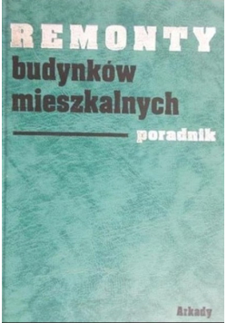 Remonty budynków mieszkalnych