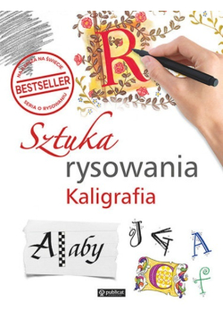 Sztuka rysowania. Kaligrafia