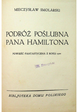Podróż poślubna Pana Hamiltona 1928 r.