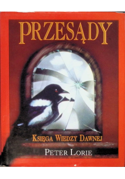 Przesądy. Księga wiedzy dawnej
