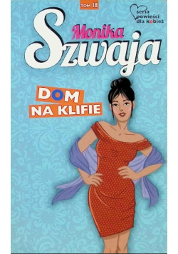 Seria powieści dla kobiet Tom 18 Dom na klifie