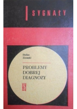 Problemy dobrej diagnozy