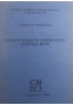 Siedem wieków literatury dawnej Rusi