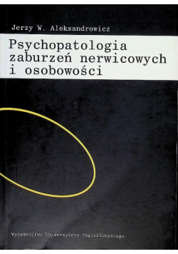 Psychopatologia zaburzeń nerwicowych i osobowości