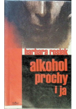 Alkohol prochy i ja