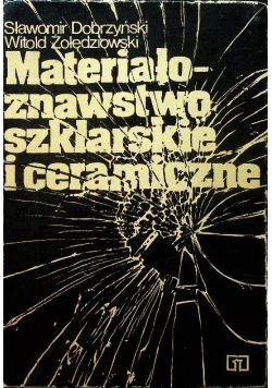 Materiałoznawstwo szklarskie i ceramiczne