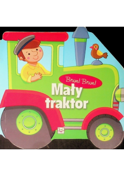 Brum! Brum! Mały traktor