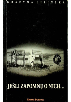 Jeśli zapomnę o nich