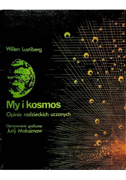 My i kosmos Opinie radzieckich uczonych