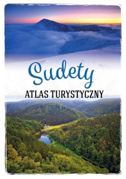Sudety. Atlas turystyczny