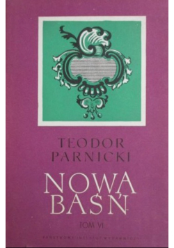 Nowa baśń Tom VI