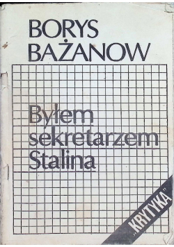 Byłem sekretarzem Stalina