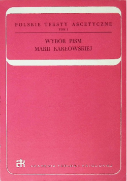 Wybór pism Marii Karłowskiej