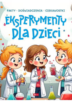 Eksperymenty dla dzieci