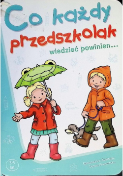 Co każdy przedszkolak wiedzieć powinien