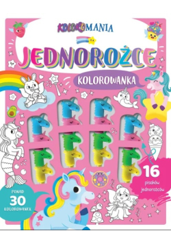 Koloromania. Jednorożce. Kolorowanka