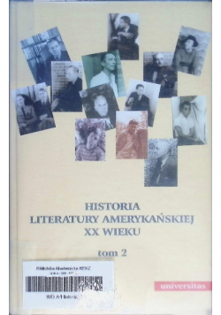 Historia literatury amerykańskiej XX wieku Tom I