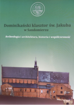 Dominikański klasztor św. Jakuba w Sandomierzu