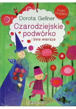Poeci  dla dzieci Czarodziejskie podwórko