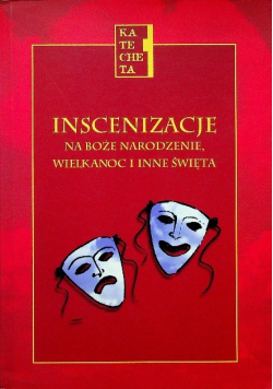 Inscenizacje na Boże Narodzenie Wielkanoc i inne święta