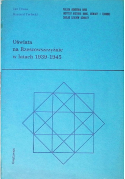 Oświata na Rzeszowszczyźnie w latach 1939 - 1945