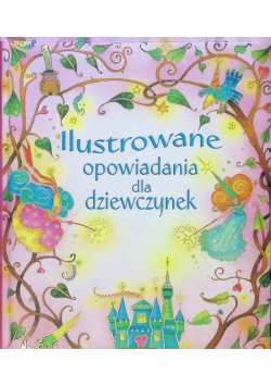 Ilustrowane opowiadania dla dziewczynek